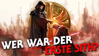 Wer war der erste Sith überhaupt?