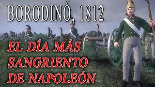 El día más SANGRIENTO de NAPOLEÓN 🔥 BATALLA de BORODINÓ (1812) 🔥 TOTAL WAR NAPOLEÓN