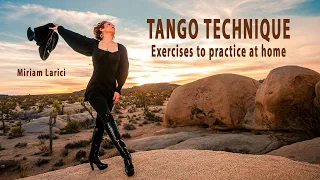 Tango Technique for followers by Miriam Larici (Exercises to do at home)