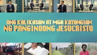 Ang Kalikasan at mga Katangian ng Panginoong Jesucristo | Ang Iglesia Ni Cristo