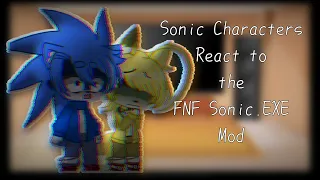 (read desc) Sonic characters react to the FNF Sonic.EXE Mod || 1/?