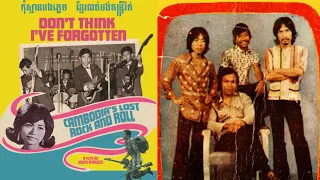 Drakkar Band in Cambodia - Don't think I've forgetten: Cambodian's Lost Rock and Roll​ Scene (2014)