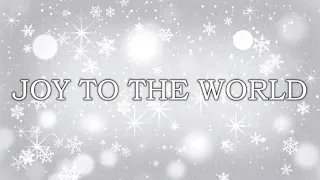 Joy to the World- - Lyric Video- Karaoke- Instrumental- Accompaniment Track- No Vocals