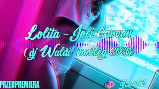 🔥☢️[PRZEDPREMIERA] Lolita - Joli Garcon ( DJ WALDI bootleg 2020 )☢️🔥