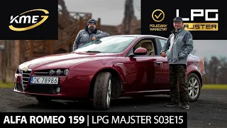 Alfa Romeo 159 - Polecany Warsztat | LPG Majster S03E15