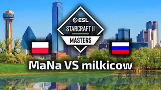 MaNa VS milkicow PvT ESL Masters Spring Group Stage polski komentarz