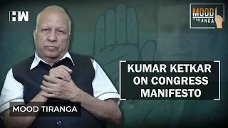 From 'NYAY' to 'Kisan Budget', Kumar Ketkar answers questions on Congress Manifesto