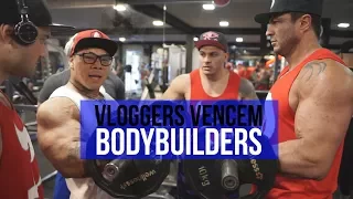 VLOGGERS VENCEM DESAFIO BODYBUILDER