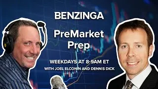 PreMarket Prep for May 26: The "Buy Everything" theme