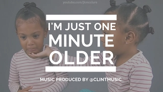 I'm Just One Minute Older Beat Feat. The McClure Twins