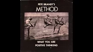 Pete Brandt's Method - What You Are (1980)