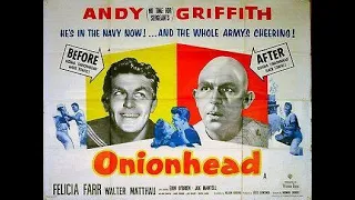 Onionhead | Andy Griffith | Full Movie