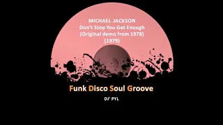 MICHAEL JACKSON - Don't Stop' Til You Get Enough (Original Demo from 1978) (1979)