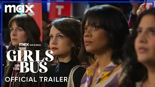 The Girls on the Bus | Official Trailer | Max