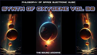 Synth of Oxygene vol 30 [Berlin School, Electronic] HD