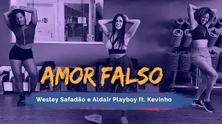 Amor Falso - Wesley Safadão e Aldair Playboy Ft. Kevinho | Coreografia ADC