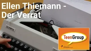 Ellen Thiemann: Der Verrat - ein TeenGroup-Film