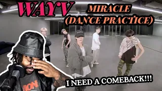 MY FAVORITE SUB-UNIT | WayV 威神V 'Miracle' Dance Practice (360º Ver.) (REACTION)