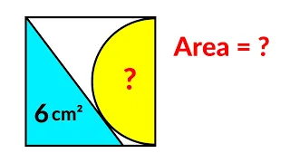 Math Olympiad | Find the area of semicircle inside a square | 2 Different Methods