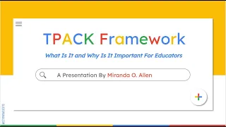 TPACK Framework: What Is It and Why Is It Important For Educators