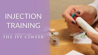 Injection Training | Fertility CARE: The IVF Center