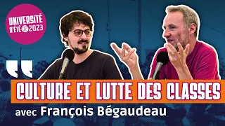 "Culture et lutte des classes " : discussion avec Francois Bégaudeau | UDT RP 2023