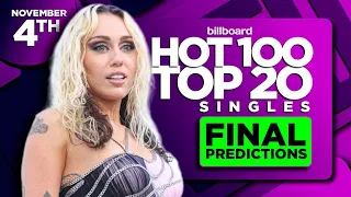 FINAL PREDICTIONS | Billboard Hot 100, Top 20 Singles | November 4th, 2023