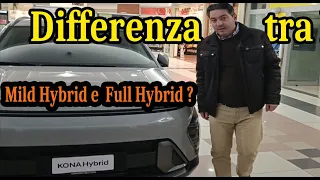 Che differenza c'è tra le auto  Mild Hybrid e  Full Hybrid ?