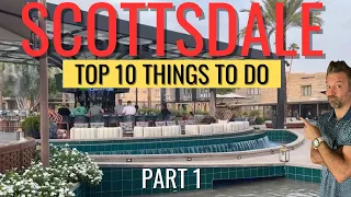 Top 10 THINGS TO DO in Scottsdale, AZ - Part 1