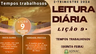 LEITURA DIÁRIA-(QUINTA-FEIRA) 9• LIÇÃO EBD-“2• TRIMESTRE DE 2024” | PROFESSORA: JULLYANE PRADO.