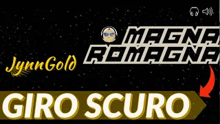 Magna Romagna - Giro Scuro (JynnGold's In Search of Sunrise Mix)