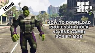 Professor Hulk (End Game) Mod | How To Download & Install | GTA V