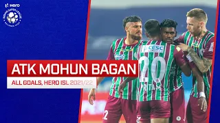 ATK Mohun Bagan: All Goals | #HeroISL 2021-22