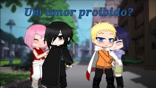 Mini série (4/?) ||𝒰𝑚 𝑎𝑚𝑜𝑟 𝑝𝑟𝑜𝑖𝑏𝑖𝑑𝑜?|| SasuNaru - Yaoi/ Yuri? (REPOSTADO) (+11?)