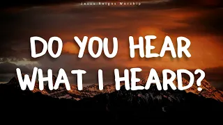 For King and Country - Do You Hear What I Hear? (Lyrics)