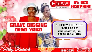 Shirley Richards“Miss Babs"  Grave DiGGiNG