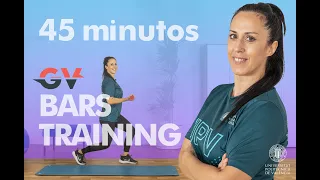 ¡Bars Training! Gym Virtual UPV: 45 Minutos para Fortalecer y Sentirte en Forma 💪 | Quinta Sesión