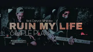 Simple Plan | Ruin My Life (feat. Deryck Whibley) | GUITAR N SYNTH COVER