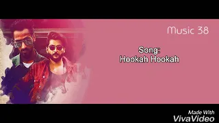 Hookah Hookah lyrics Bilal Saeed,/ Malik Ahmad