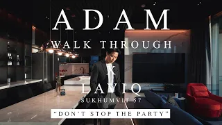 [6K] ADAM WALK THROUGH | EP.22 | PROJECT : "Don't stop the party"