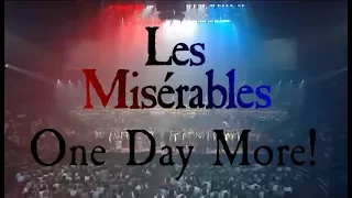 One Day More! with Lyrics - Les Misérables 10th Anniversary Concert