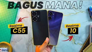 CUMA BEDA 200K JANGAN SALAH PILIH..!! REALME C55 VS REALME 10 BAHAS LENGKAP