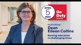 On Duty with Eileen Collins: Nursing Education in Challenging Times | UIC Nursing
