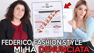 FEDERICO FASHION STYLE MI HA DENUNCIATA PER DIFFAMAZIONE (ED E' PEGGIO DI COME SEMBRA) !!!