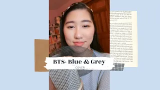 BTS (방탄소년단) - Blue & Grey cover