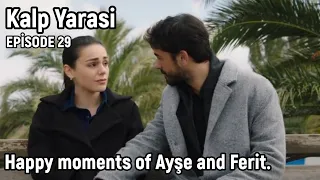 Kalp Yarasi (Heart Wound) Episode 29 in English - Happy moments of Ayşe and Ferit