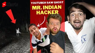 Mr Indian Hacker Ney Bhoot Dekha (Youtuber) #shorts