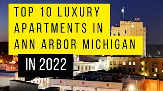 Top 10 luxury apartments in Ann Arbor Michigan