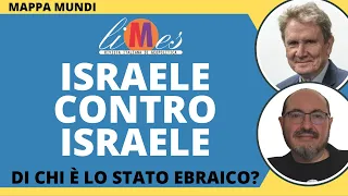 Israele contro Israele. Di chi è lo Stato ebraico?