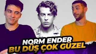 BU BİRAZ ABARTI OLMUŞ?! | Norm Ender - Bu Düş Çok Güzel | REACTION / TEPKİ